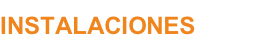 INSTALACIONES